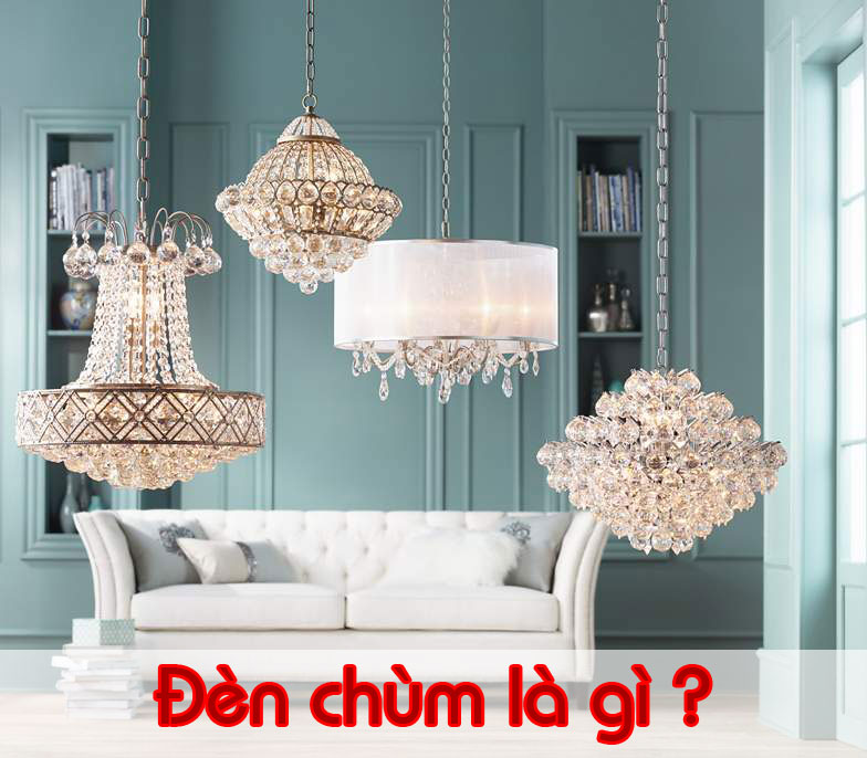 đèn chùm là gì